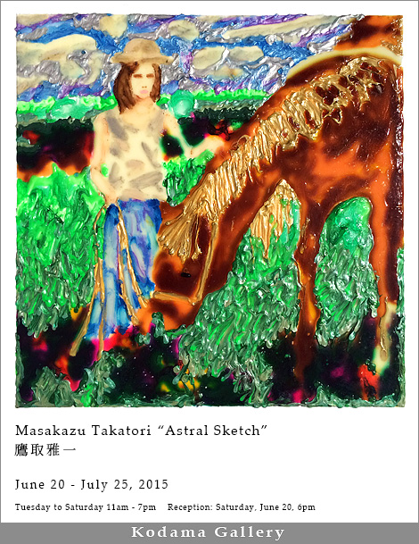 Masakazu Takatori Solo Exhibition “Astral Sketch”