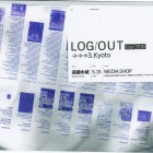 , 【協力イベント】「LOG/OUT tour 2016, 3_Kyoto」