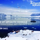 , Antarctic Biennale：The 1st Antarctic Biennale International Art Project 2017　[公募]（南極）