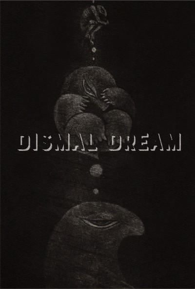 鳥彦 個展　“DISMAL DREAM”